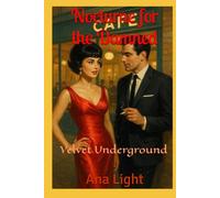 Nocturne for the Damned: Velvet Underground