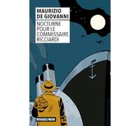 Nocturne pour le commissaire Ricciardi