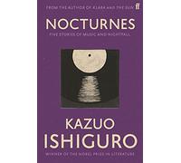 Nocturnes: Kazuo Ishiguro