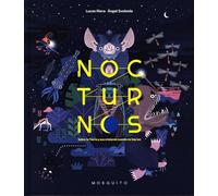 Nocturnos: Sobre la Tierra y sus criaturas cuando no hay luz (SIN COLECCION)