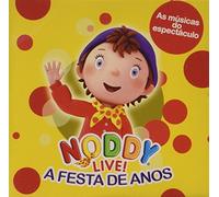 Noddy - Noddy-Live! a Festa de Anos