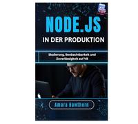 Node.js in der Produktion: Skalierung, Beobachtbarkeit und Zuverlässigkeit auf V8