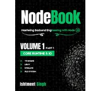 NodeBook - Mastering Backend Engineering with Node.js: Core Runtime & IO
