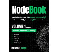 NodeBook - Mastering Backend Engineering with Node.js: Process, Modules & Tooling