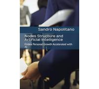 Nodes Structure and Artificial Intelligence: Etidea Personal Growth Accelerated with AI