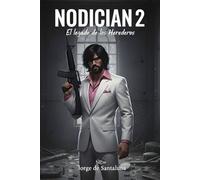 Nodician 2: El legado de los herederos