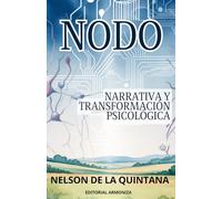 NODO.: Narrativa y transformación psicológica. (PSICOLOGIA TOTAL)