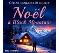 Noël À Black Mountain (audiolibro)