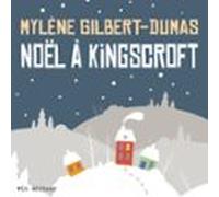 Noël À Kingscroft (audiolibro)
