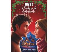 Noël à l'auberge de Saint-Aventin: Romance de Noël feel-good contemporaine