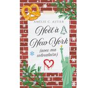 Noël à New-York (avec ma colocataire): Romance FF friends-to-lovers (Collection Romances de Noël)