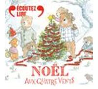 Noël Aux Quatre Vents (audiolibro)