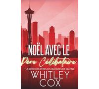 Noël avec le Père Célibataire (La série des Pères célibataires de Seattle)