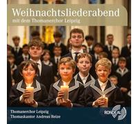 Noël avec le Thomanerchor Leipzig. Reize.