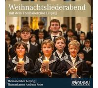 Noël avec le Thomanerchor Leipzig. Reize.