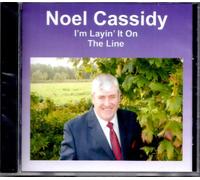 NOEL CASSIDY - I'M LAYIN' IT ON THE LINE [UK Import]