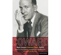 Noel Coward Collected Plays: THREE: 3: v.3 (World Classics)