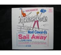Noël Coward , Elaine Stritch - Sail Away Original Broadway Cast (MONO Version LP Vinyl Record)