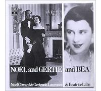 Noel Coward, Gertrude Lawrence, Beatrice Lillie - Noel, Gertie and Bea [LP]