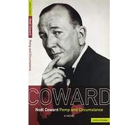 Noel Coward Pomp and Circumstance: A novel (Coward Collection)