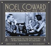 Noell Coward - Revue And War Years 1928-1952