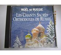 NOEL DE RUSSIE - LES CHANTS SACRÉS ORTHODOXES DE RUSSIE NOEL DE RUSSIE