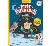 Noël en danger: P'tit Sherlock