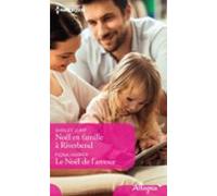 Noël En Famille À Riverbend - Le Noël De Lamour (ebook)