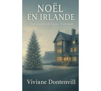 Noël en Irlande: Une enquête de Julian Withmore