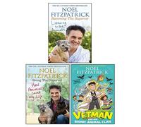 Noel Fitzpatrick - Juego de colección de 3 libros (Vetman y su clan animal biónico [tapa dura], escuchando a los animales, cómo los animales salvaron mi vida)