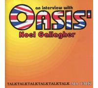 Noel Gallagher - Interview With Oasis' Noel Gallagher