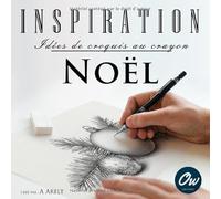 Noël: Inspiration - Idées de croquis au crayon