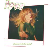 Noel - Is there more to life than dancing? (45th Anniversary Edition)