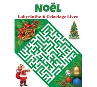 Noël Livre De Labyrinthes Et De Coloriages Pour Adultes: Cadeaux à glisser dans les chaussettes pour adultes | Différents types de formes et ... de plaisir, de détente et de relaxation
