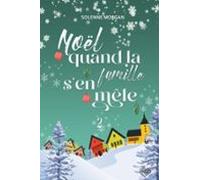 Noël Quand La Famille Sen Mêle (ebook)