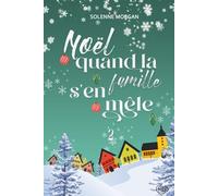Noël, quand la famille s'en mêle ... (Une parenthèse en hiver)