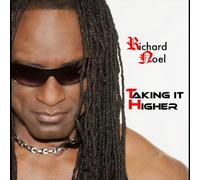 Noel, Richard - Taking It Higher