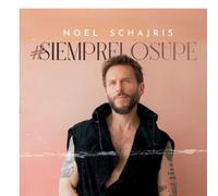 NOEL SCHAJRIS - #SIEMPRELOSUPE
