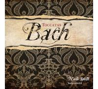 Noelle Spieth - Bach: Toccatas