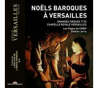 Noëls Baroques à Versailles