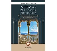 Noemas de Filosofia Portuguesa: Um estudo revelador de como a universidade é o maior inimigo da cultura lusíada