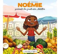 Noémie présente les fruits des Antilles