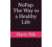 NoFap: The Way to a Healthy Life