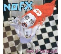 Nofx - Pump Up the Valuum [Vinilo]