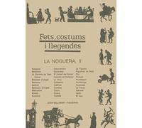 Noguera II, La (Fets, costums i llegendes)