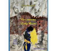 Noi amiamo Lady Oscar (La Corte della Rosa)