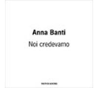 Noi credevamo