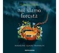 Noi Siamo Foresta (audiolibro)