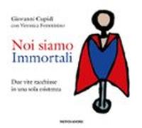Noi Siamo Immortali (audiolibro)