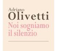 Noi Sogniamo Il Silenzio